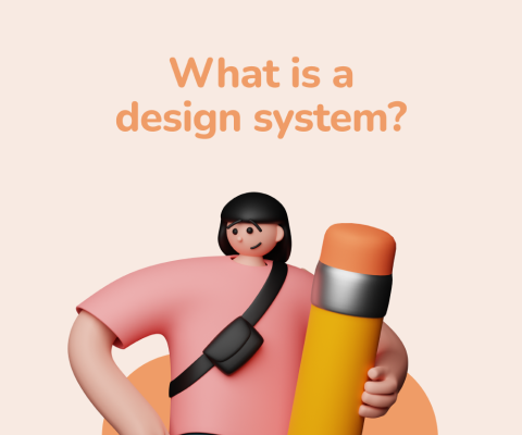 What is a design system and why you need one for your software product